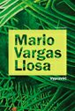 Mario Vargas Llosa: Vypravěč (Praha: Mladá fronta 2003)