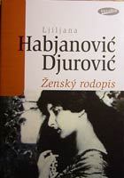 Ljiljana Habjanović Djurović: Ženský rodopis (Votobia 1997)