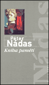 Péter Nádas: Kniha pamětí (Mladá fronta 1999)