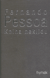 Fernando Pessoa: Kniha neklidu (Hynek 1999)